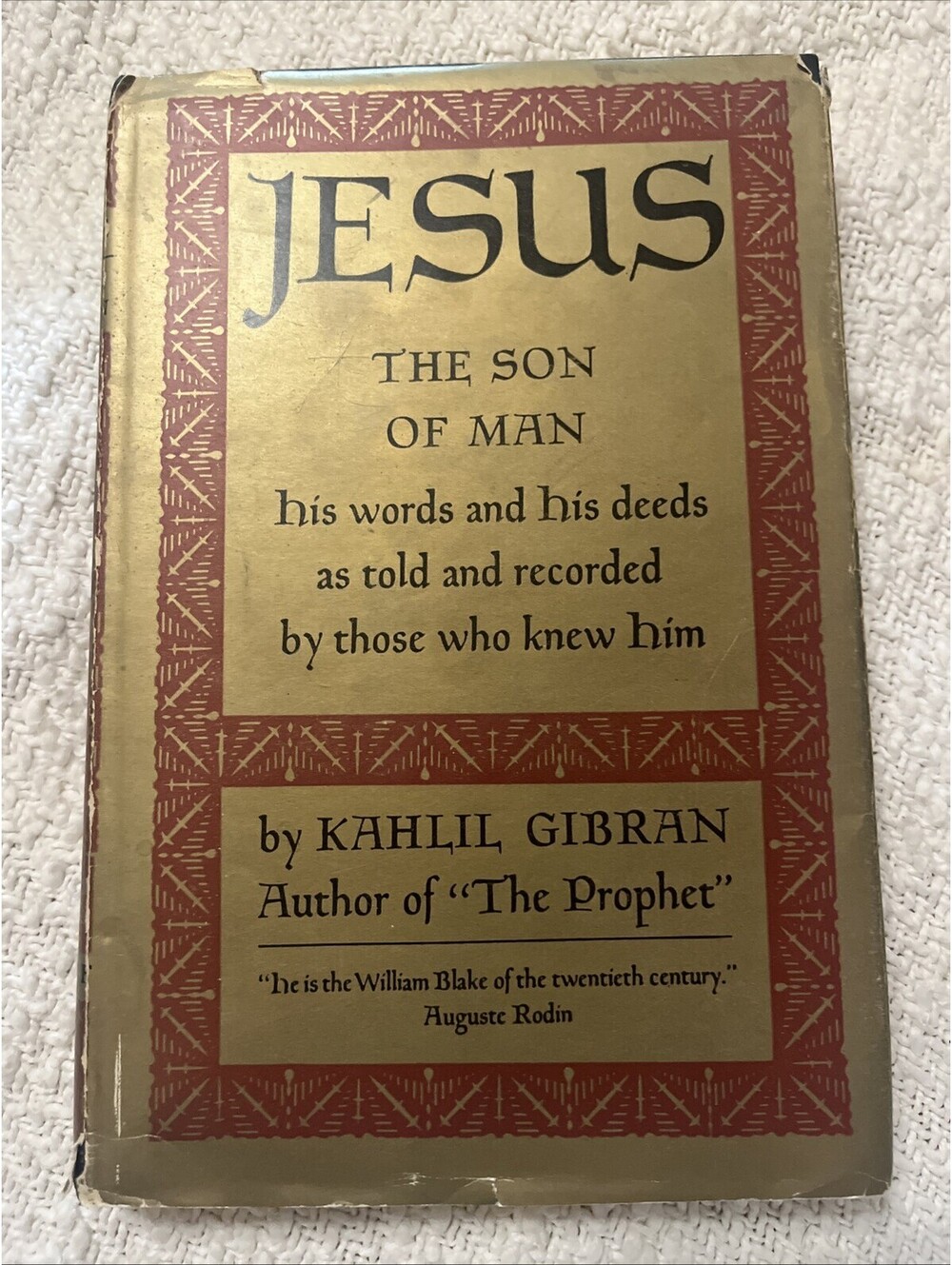 1945 Kahlil Gibran Jesus The Son of Man HC Dust Jacket Inscribed Maude Firth